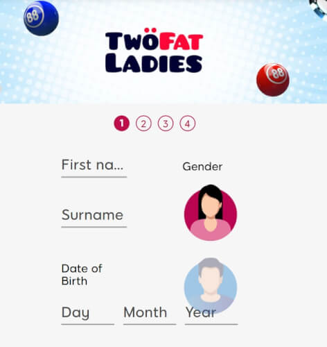 Registration Process at Two Fat Ladies Bingo